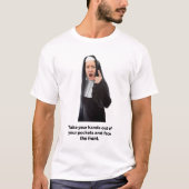 Nimm dir die Hände aus den Taschen... T-Shirt (Vorderseite)