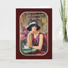 Nimm dir einen Moment Vintage Lady Grußkarte Karte