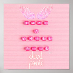 Nimm eine Beruhigungspille Poster