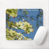 Nimm einen Mini-Urlaub! Mousepad Dogwood-Blume (Mit Mouse)