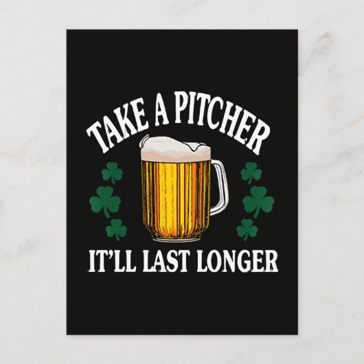 Nimm einen Pitcher, der länger dauern wird Postkarte (Vorderseite)