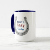 Nimm es einfach Cowboy Tasse (Vorderseite Links)