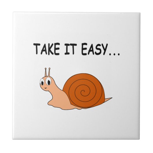 Nimm es leicht Niedlichen Cartoon Snail Fliese (Vorderseite)