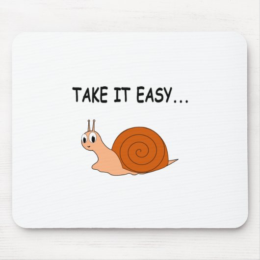 Nimm es leicht Niedlichen Cartoon Snail Mousepad (Vorne)