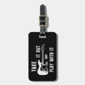 Nimm es raus und spiele mit ihm Gitarre Gepäckanhänger (Vorderseite vertikal)