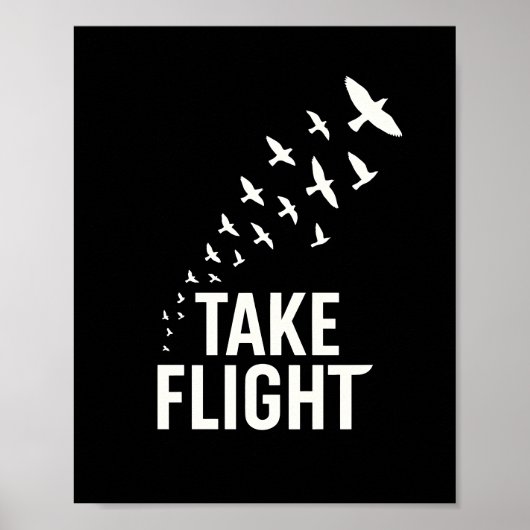 Nimm Flug Motivationsvogeldesign Poster (Vorne)