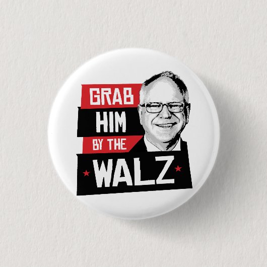 Nimm ihn am Walz Button (Vorderseite)