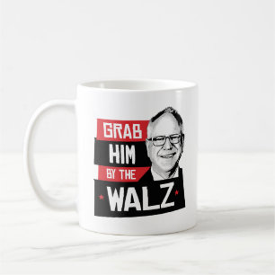 Nimm ihn am Walz Kaffeetasse