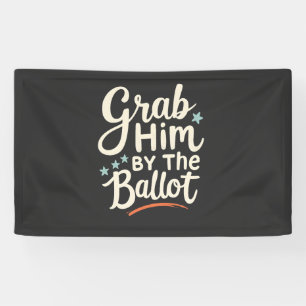 Nimm ihn an den Wahlen zu Trump Banner