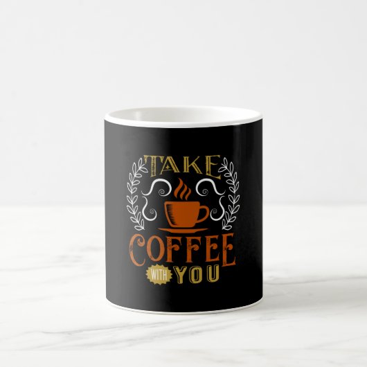 Nimm Kaffee mit Dir Kaffeetasse (Mittel)