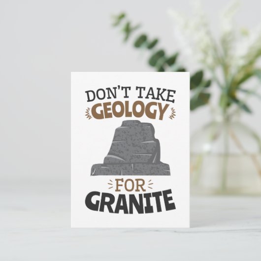 Nimm keine Geologie für den Granitfunny Geologen Postkarte (Stehend Vorderseite)