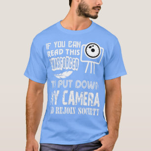 Nimm meine Kamera ab und schließe dich der Gesells T-Shirt