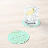 Nimm meinen Drink nicht! Gold Confetti Mint Green Runder Pappuntersetzer (Vor Ort)