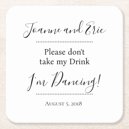 Nimm meinen Drink nicht, ich tanze Untersetzer nac (Vorderseite)
