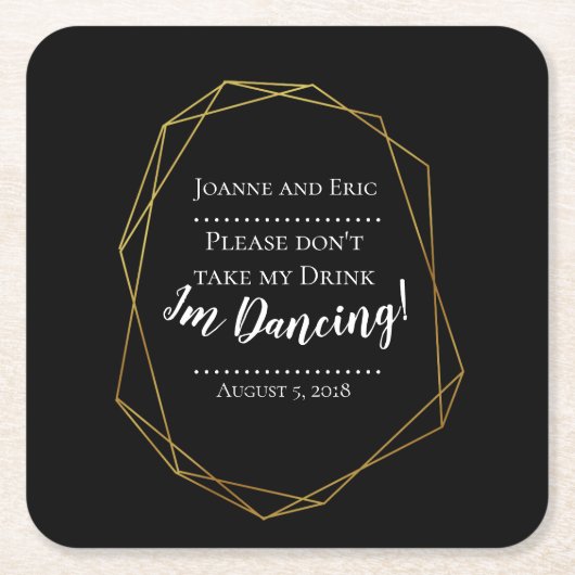 Nimm meinen Drink nicht, ich tanze Untersetzer nac (Vorderseite)