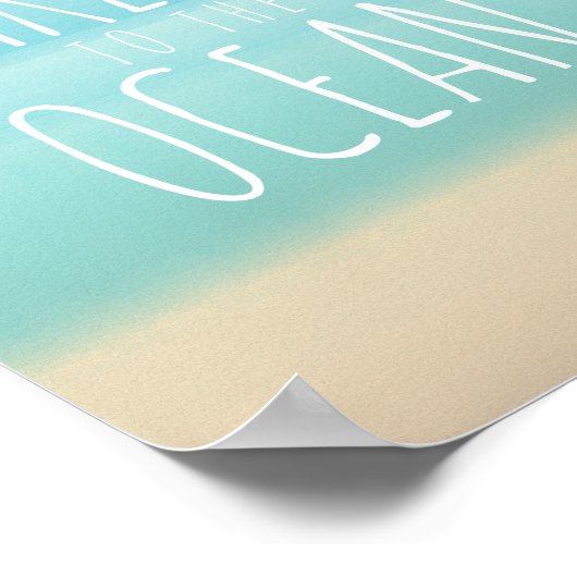 Nimm mich mit zum Ozeanstraum Poster (Ecke)