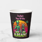 Nimm mich schon! Alien Adventures Here! Pappbecher (Vorderseite)