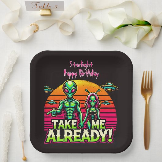 Nimm mich schon! Alien Adventures Here! Pappteller (Hochzeit)