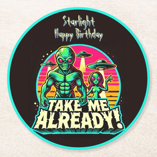 Nimm mich schon! UFO Adventures Runder Pappuntersetzer (Vorderseite)