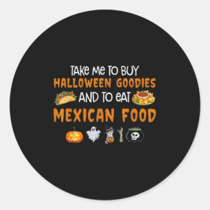 Nimm mich, um Halloween-Goodies zu kaufen und Mexi Runder Aufkleber