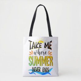 Nimm mich, wo der Sommer nie endet, der Sommer Bea Tasche