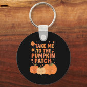 Nimm mich zu dem Pumpkin Patch Kleinkind Fall Pump Schlüsselanhänger (Vorderseite)