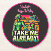 Nimm mich zu kosmischen Abenteuern! Runder Pappuntersetzer (Vorderseite)