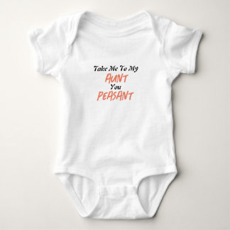 Nimm mich zu meiner Tante You Peasant Baby Body Strampler