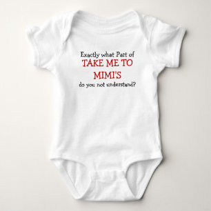 Nimm mich zu Mimis Baby Säugling Bodysuit Strampler