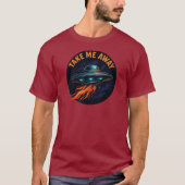 Nimm mir das UFO weg T-Shirt (Vorderseite)