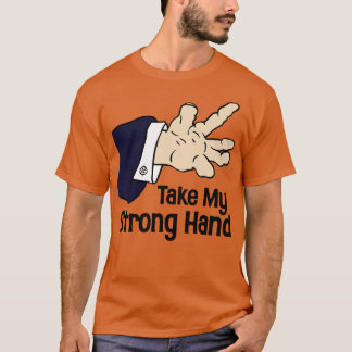 Nimm mir die Hand T-Shirt