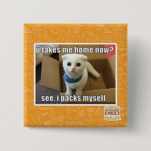 Nimm mir jetzt Zuhause? Button (Vorderseite)