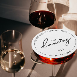 Nimm nicht mein Getränk, ich tanze gerade Moderne  Runder Pappuntersetzer