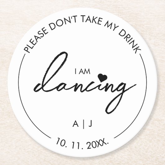 Nimm nicht mein Getränk, ich tanze gerade Moderne  Runder Pappuntersetzer (Vorderseite)