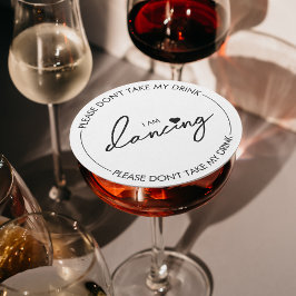 Nimm nicht meinen Drink, ich tanze Minimalistisch- Runder Pappuntersetzer