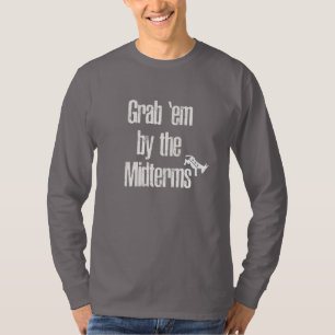 Nimm sie von den Midterms! T-Shirt