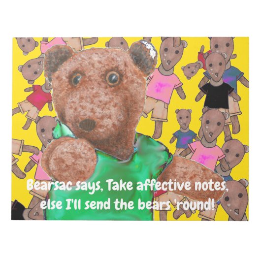 Nimm wirksame Notizen, sonst schicke ich den Bären Notizblock (Vorderseite)