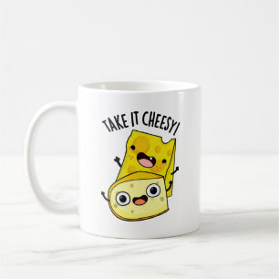 Nimm's käsig Lustiger Lebensmittelwitz Kaffeetasse