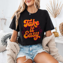 Nimm's leicht Retro-Inspirationszitat Chill