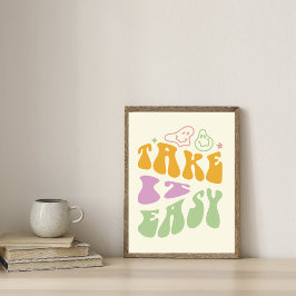 Nimm's leicht Retro-positives Zitatposter Poster
