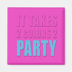 Nimmt 2 Party der Farbe2 blaues Rosa Magnet
