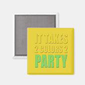 nimmt 2 Party Gelb Magnet (Vorderseite/Rückseite)