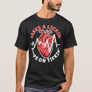 Nimmt ein Lickin-behalt über den Tickin-Herzinfark T-Shirt