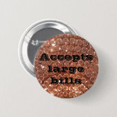 Nimmt großen Rechnungs-Flair an Button (Vorne & Hinten)