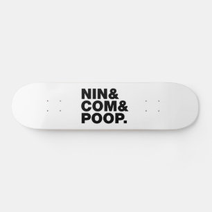 NIN & COM & KACK. SKATEBOARD