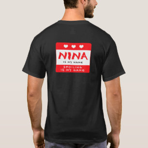 Nina ist mein Name Personalisierter Spitzname Benu T-Shirt