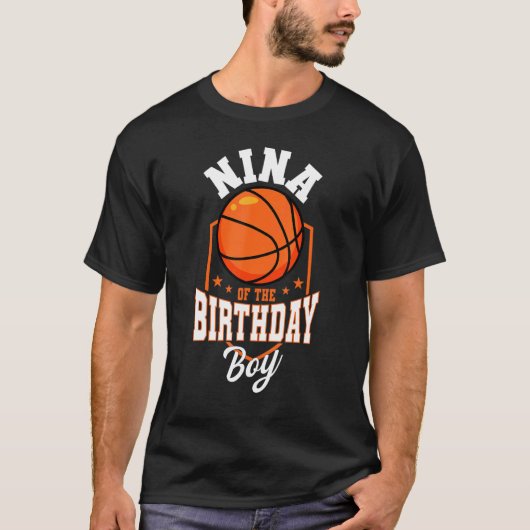 Nina of the Birthday Boy Basketball Theme Bday Par T-Shirt (Vorderseite)