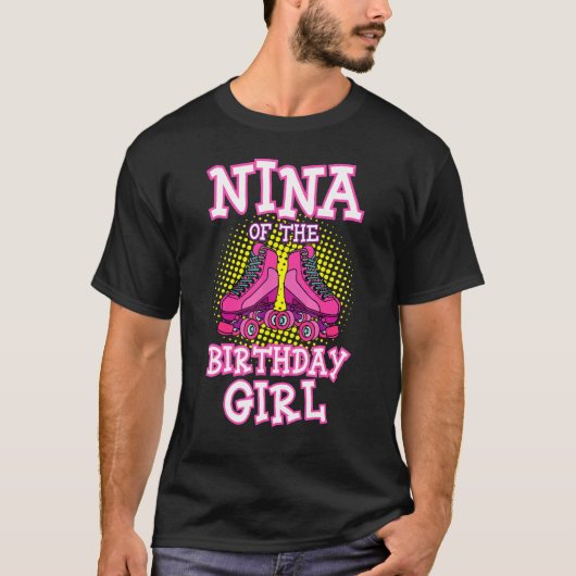 Nina of the Birthday Girl Roller Skate Bday Skati T-Shirt (Vorderseite)