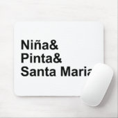 Nina Pinta Santa Maria | Christopher Columbus Ship Mousepad (Mit Mouse)