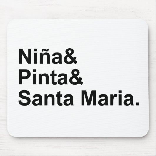 Nina Pinta Santa Maria | Christopher Columbus Ship Mousepad (Vorne)